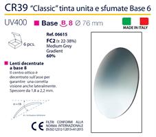 LENTI CR39 GREY SF DECENTRATA B=8   D=76 MM. CAT.2